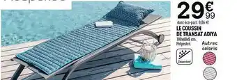 Centrakor Le coussin de transat adiya offre