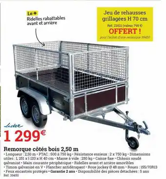 Espace emeraude Remorque côtés bois 2,50 m lider offre