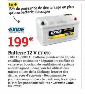 Espace emeraude Batterie 12 v et 650 exide offre