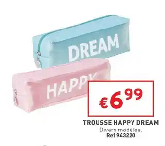 Trousse happy dream
