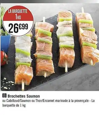 Géant Casino Brochettes saumon offre