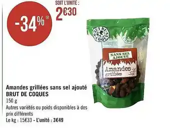 Amandes grillées sans sel ajouté brut de coques