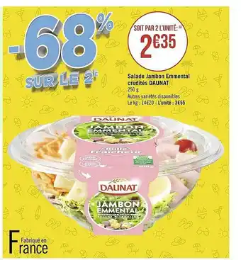 Géant Casino Salade jambon emmental crudité daunat offre