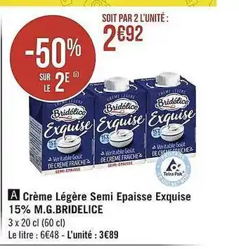 Géant Casino Crème légère semi épaisse exquise 15% m.g. bridélice offre