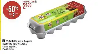 Géant Casino Oeufs datés sur la coquille l'œuf de nos villages offre