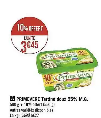 Géant Casino Primevère tartine doux 55% m.g. offre