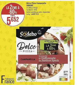 Géant Casino Dolce pizza campanella sodebo offre