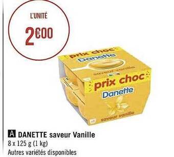 Géant Casino Danette saveur vanille offre