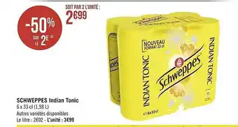 Géant Casino Schweppes indian tonic offre