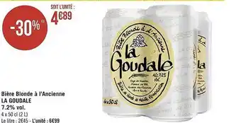 Géant Casino Bière blonde à l'ancienne la goudale offre