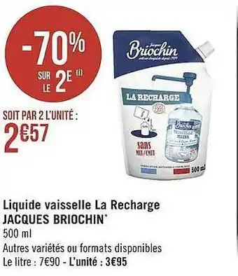 Géant Casino Liquide vaisselle la recharge jacques briochin offre