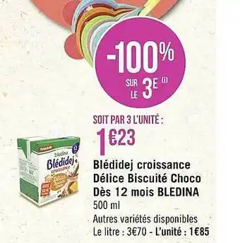 Géant Casino Blédidej croissance délice biscuité choco dès 12 mois blédina offre
