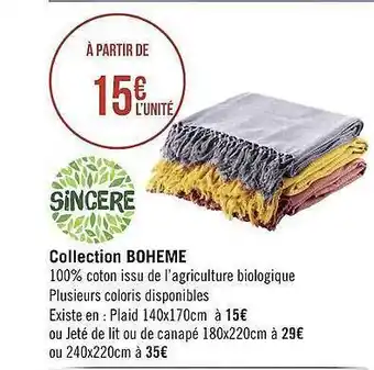 Géant Casino Collection bohème sincère offre