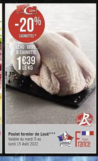 Géant Casino Poulet fermier de loué*** label rouge offre