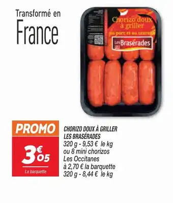 Netto Chorizo Doux à Griller Les Brasérades offre