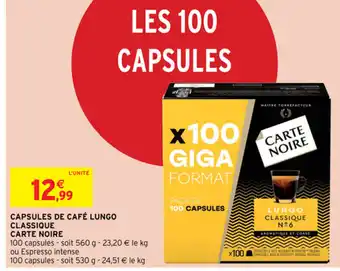 Intermarché Capsules de café lungo classique carte noire offre