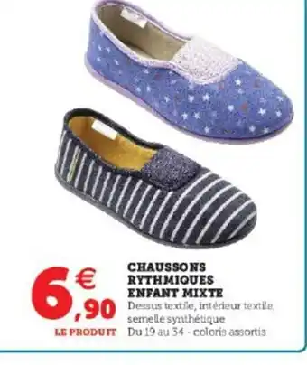 Super U Chaussons Rthymiues Enfant Mixte offre