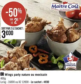 Géant Casino Maître coq wings party nature ou mexicain offre
