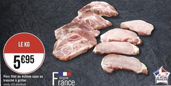 Géant Casino Porc filet ou échine sans os tranché à griller offre
