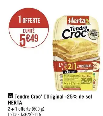 Géant Casino Herta tendre croc’ l’original -25% de sel offre