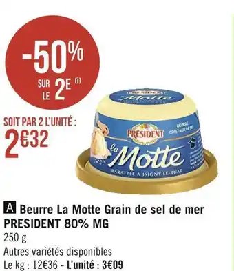 Géant Casino President beurre la motte grain de sel de mer 80% mg offre