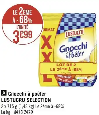Géant Casino Lustucru selection gnocchi à poêler offre