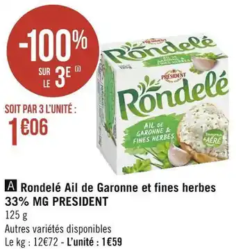 Géant Casino President rondelé ail de garonne et fines herbes 33% mg offre