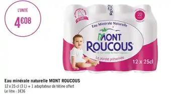 Géant Casino Mont roucous eau minérale naturelle offre