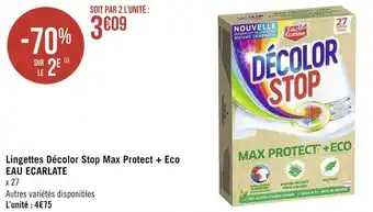 Géant Casino Eau ecarlate lingettes décolor stop max protect + eco offre