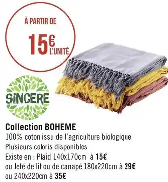 Géant Casino Sincère collection boheme offre
