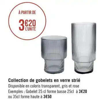 Géant Casino Collection de gobelets en verre strié offre