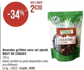 Géant Casino Brut de coques amandes grillées sans sel ajouté offre