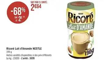 Géant Casino Nestle ricoré lait d’amande offre