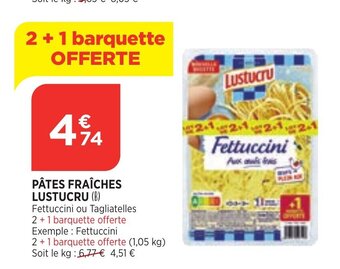 Bi1 Pâtes fraÎches lustucru offre