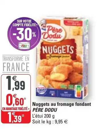 G20 Nuggets au fromage fondant offre