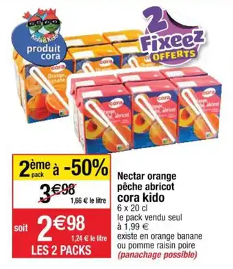 Cora x Carrefour CORA KIDO nectar orange pêche abricot offre