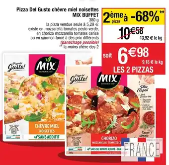 Cora x Carrefour MIX BUFFET pizza del gusto chèvre miel noisettes offre