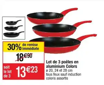 Cora x Carrefour Lot de 3 poêles en aluminium colors offre