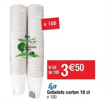 Cora x Carrefour Gobelets carton 18 cl offre