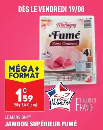 ALDI LE MARSIGNY jambon supérieur fumé offre