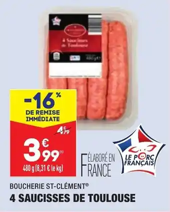 BOUCHERIE ST-CLÉMENT 4 saucisses de toulouse