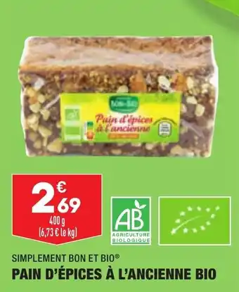 ALDI SIMPLEMENT BON ET BIO pain d'épices à l'ancienne bio offre