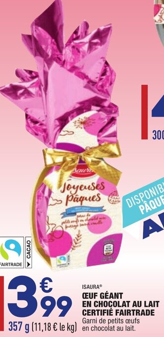 ALDI Œuf Géant en Chocolat Au Lait Certifié Fairtrade offre