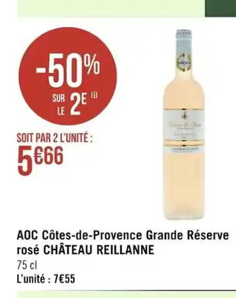 Géant Casino AOC Côtes-de-Provence Grande réserve Rosé Château Reillanne offre