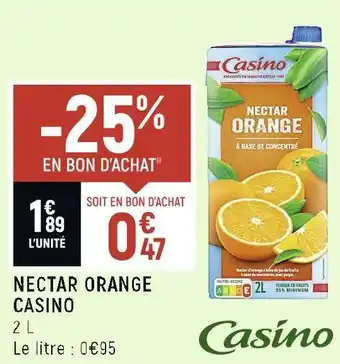 Petit Casino Casino nectar orange offre