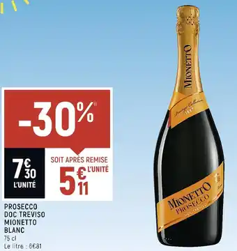 Petit Casino Mionetto prosecco doc treviso blanc offre