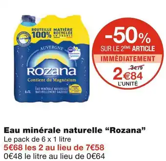 Monoprix Rozana eau minérale naturelle offre