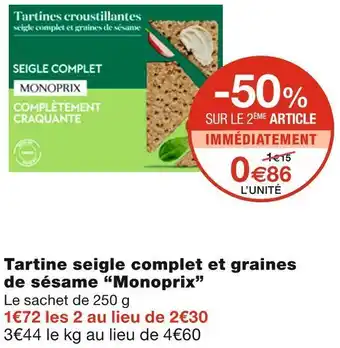 Monoprix Monoprix tartine seigle complet et graines de sésame offre