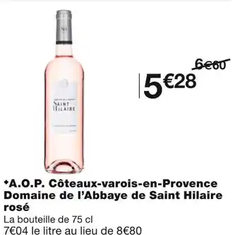 Monoprix Domaine de l’abbaye de saint hilaire a.o.p. côteaux-varois-en-provence rosé offre