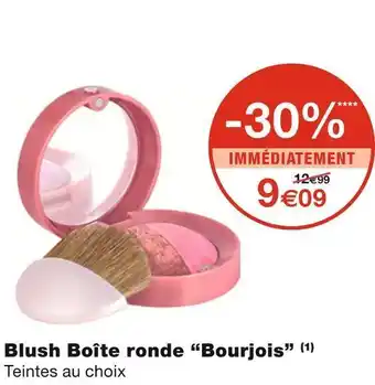 Monoprix Bourjois blush boîte ronde offre
